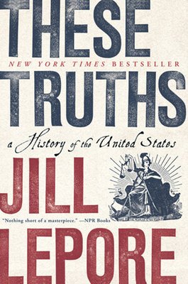These Truths book cover, cream colored with dark blue and red text